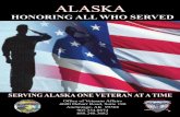 HONORING ALLWHO SERVED - Alaskaveterans.alaska.gov/Documents/State of Alaska Veterans...Office of Veterans Affairs 4600 Debarr Road, Suite 180 Anchorage, AK 99508 907.334.0874 888.248.3682