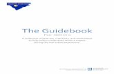 The Guidebook...Ideally, buyers should have 20 percent of the home’s price as a down payment and between 2 percent and 7 percent of the price to cover closing costs. If they plan