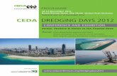 12-13December2012 BeachRotanaHotel,AbuDhabi ... · CEDADredgingDays2012–Conference&Exhibition. DREDGING DAYS 2012 - 3. CEDADredgingDays2012 Virtue,Venture&Visioninthe CoastalZone