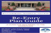 Re-Entry Plan Guide · CONTENTS Guiding Principles 3 . Return to the Workplace . 4 . Workplace Expectations & Guidelines 4. Symptom Monitoring Requirement 4. Phased Faculty and Staffing