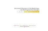 Journalism Educators in the Digital Age: Are We Prepared ...online.sfsu.edu/jjohnson/IAJ/JourEduSurvey/IAJ Survey-Binder1.pdftially, a co-author of the rest of this report. Major contributions