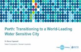 Perth: Transitioning to a World-Leading Water Sensitive City Sharing... · 8 Confirming the need for Perth • Declining rainfall and streamflow • Decreasing groundwater levels