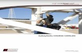 SafetySkills COURSE CATALOG - in.nau.edu · 2018-11-16 · Upon completion of this learning event, the learner will demonstrate the ability to identify the types of aerial lifts,