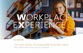 The new driver of sustainable business value. · Reimagined culture and employee experience Increase the productivity and engagement of your talent by creating enhanced employee experiences