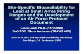 Site-Specific Bioavailability for Lead at Small Arms Firing Ranges … · 2019-10-18 · Guidance Documents/Issue Papers (cont’d) l Drexler (2003) Bioassays: Past and Future.Presented