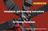 Installation- and Operating Instructions for Racing Harnesses · Racing harnesses manufactured for motorsport in countries, or for racing series that fall under the FIA regulation,
