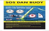 Danbuoy, Man Over Board, Rescue - OceanMedix.com · Designed along life raft specifications. The SOS Dan Buoy marker allows the person overboard to place their arms through the webbing