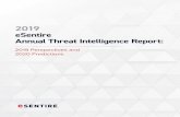 eSentire Annual Threat Intelligence Report...2019 eSENTIRE ANNUAL THREAT INTELLIGENCE REPORT: 2019 PERSPECTIVES AND 2020 PREDICTIONS eSentire Managed Detection and Response (MDR) is