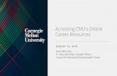 Accessing CMU’s Online Career Resources · Search jobs, employers, events, roles CareerShift by Anonymous Jobs Events Students Messages Career Center CareerShift was created to