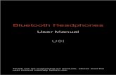 Bluetooth Headphones · Bluetooth device automatically when they are turned on. Please turn on the Bluetooth of your Bluetooth device before turning on the headphones. When the headphones