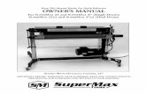 Keep This Manual Handy For Quick Reference OWNER’S MANUAL · 2020-01-20 · Keep This Manual Handy For Quick Reference OWNER’S MANUAL For SUPERMAX 25 and SUPERMAX 37 (Single Drum);