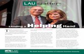 Helping Hand - LAU · 2017-11-08 · FALL 2012 The North American Newsletter of Lebanese American University area, says her family values inspired the . scholarship. “My mother,