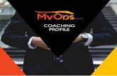 COACHING PROFILE - MyOps · 6 MyOps COACHING PROFILE MyOps COACHING PROFILE 7 STEPS to Success . Big Norm, you’re a legend and have had a profound effect . on my business awesomising
