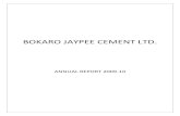 BOKARO JAYPEE CEMENTjalindia.com/.../2010/BokaroJaypeeCementLimited.pdf · 70:30 with Jaiprakash Associates Limited (JAL) and Steel Authority of India (SAIL), the two promoters, funding