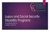 Lupus and Social Security Disability Programslfaga.netfirms.com/Lupus_and_Social_Security_Disability... · 2014-10-09 · DEFINITION OF DISABILITY “Disability” under Social Security