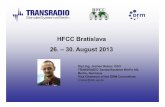 HFCC Bratislava 26. 30. August 2013hfcc.org/doc/HFCC_REP_2013-006-B13_Bratislava-TSB... · HFCC Bratislava 26. – 30. August 2013 Dipl.Ing. Jochen Huber; CEO TRANSRADIO SenderSysteme