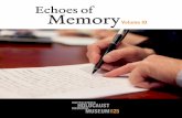 Echoes of Memory Volume 10 - United States …Echoes of Memory 3 Risks of Motherhood during World War II In 1940, or thereabouts, my mother had to go to a hospital in Paris, close