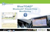 Bluetooth Travel-Time Monitoringfiles.ctctcdn.com/5b8e4575101/7188ad69-2f9d-4a6a... · website and/or data push to your website. Arterials are a great application for BlueTOAD as