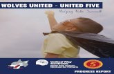 +GNRKPI .KFU 6WEEGGFuwcneo.com/perch/resources/PDFs/wuuf-progress-report-1.pdf · +GNRKPI .KFU 6WEEGGF PRO GR ESS R EPOR T. Since its inception, WOLVES United-United FIVE (WUUF) has