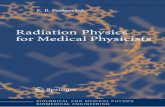 home - Distant Production House University · 2015-07-11 · Medical physics is a rapidly growing specialty of physics, concerned with the application of physics to medicine mainly,