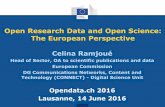 Open Research Data and Open Science: The European Perspective.pdf · Open Research Data Pilot in H2020 - Development - What data? - Requirements - Opting out - Data management and