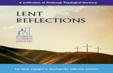 LENT REFLECTIONS - Pittsburgh Theological …...From Lent through Easter is both an important and an especially busy time for pastors and Christian leaders. In these pages, some of