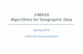 Spring 2016 Lecture 6: Schematizationkbuchin/teaching/2IMA20/... · Spring 2016 Lecture 6: Schematization. Schematic maps. ... 2. compute a rectified map M’ in O(n log n) time 3.