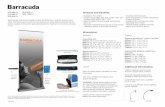 Barracuda - The Exhibitors' Handbook · Stylish design and proven reliability makes the Barracuda a popular quality banner stand. The Barracuda is one of the most feature-rich single