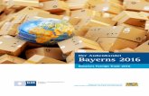 IHK Außenhandel 2016 - Bayern · billion euros). The EU continued to gain in importance as a target region for Bavarian exports: 56,6% of all exports went into the EU. In terms of