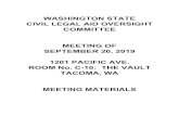 WASHINGTON STATE CIVIL LEGAL AID OVERSIGHT COMMITTEE … · 2019-09-13 · CIVIL LEGAL AID OVERSIGHT COMMITTEE September 20, 2019 1201 Pacific Ave Tacoma, WA 98401 Conference Room:
