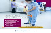 Life CyCLe COST ANALYSIS · 2019-07-02 · potential life cycle costs Understand maintenance costs for life Life CyCLe COST ANALYSIS Tarkett’s expertise in flooring has led to a