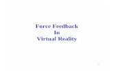 Force Feedback In Virtual Reality - Uni Salzburgheld/teaching/wiss_arbeiten/slides_02-03/bg.pdf · • Intensor • Interactor Vest • Force FX • Bass Shakers Photo Source(Virtual