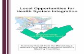 Local Opportunities for Health System Integration · a major health system transformation agenda with the goal of making the health system more patient-centered and responsive to