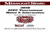 2018 MVC Tournament Notes & Information...2013 (1-1) and 2016 (1-1), having picked up a tournament win four of the previous five occasions. ♦ Jarred Dixon (Jr., Kansas City, Mo.)Tue.