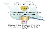 National 3rd Meeting Budget and Agenda 062712archives.nationalpaga.org/.../2012-Oct-NPAGA-Dallas...2012 NATIONAL 3RD MEETING & WORKSHOP/ GOLF TOURNAMENT DALLAS AREA ATTRACTIONS Major