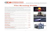 GH Induction Atmospheres • 35 Industrial Park Circle ... · The Brazing Guide GH Induction Atmospheres info@gh-ia.com Innovative Heating Solutions The Brazing Guide Brazing is a