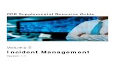 CRR Supplemental Resource Guide - US-CERT · Resilience Management Model (CERT ®-RMM). 3 The CERT-RMM is a maturity model for managing and improving operational resilience, developed