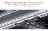 The Geography of Incarcerationd279m997dpfwgl.cloudfront.net/wp/2016/11/... · MassINC and the Massachusetts Criminal Justice Reform Coalition October 2016 Author, Research & Analysis