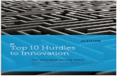 03 Top 10 Hurdles to Innovation - Altitude · focused exclusively on creating a better Nike+ and failed to consider new opportunities. Since Nike+ was already doing a good job for