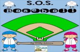 Baseball - The Literacy Nest · S.O.S. Baseball is a motivating way to practice the steps of S.O.S. using a baseball diamond. Just follow the simple directions on page three to play.