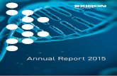 Annual Report 2015file.euroinvestor.com/newsattachments/2016/02... · LNA™ GapmeRs for RNA functional analysis. Both of these product lines address new market opportunities that