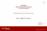 INF529: Security and Privacy In Informaticscsclass.info/USC/INF529/S19-INF529-Lec6.pdf · respect to constitutional protections. This week we will discuss: ... such as e-mail, text