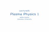 Lecture15: Plasma Physics 1sites.apam.columbia.edu/courses/apph6101x/Plasma1-Lecture-15-B… · This Lecture •Beam-plasma ... which the upper laser niveau c is net depopulated by