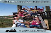 2016 Annual Report - Whispering Winds...1995 Final mortgage payment for complete ownership of 161 acres ... Caster and family for committing to building out our camp to support the