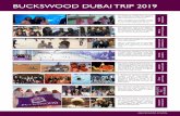 BUCKSWOOD DUBAI TRIP 2019 · enjoyed their experience in Dubai Mall. Some even managed to watch an ice-hockey match. SUBLIME SKIING Our adventurers managed to hit the slopes ... Arabian