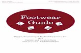 Footwear Guide · 2019-01-16 · Footwear Guide Oxygen, Respiratory & Medical Equipment, Inc. DBA Diabetic and Comfort Shoes GSA Contract #36F79718D0277 Carie Harris Certified Pedorthist