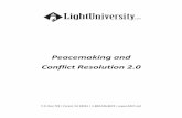 Peacemaking and Conflict Resolution 2 - Amazon S3 · Peacemaking and Conflict Resolution 2.0 Light University 6 Video-based Curriculum • Utilizes DVD presentations that incorporate