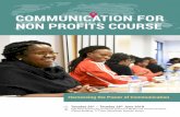 COMMUNICATION FOR NON PROFITS COURSE · Harnessing the Power of Communication Tuesday 26th – Thurday 28th June 2018 ... especially due to social media, it has become essential for