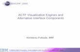 ACTF Visualization Engines and Alternative Interface ...€¦ · Alternative UI Transformer Multimedia Controller Audio Description & Caption Service Accessibility Plugins for Tools