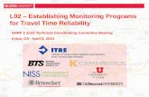 L02 Establishing Monitoring Programs for Travel Time ...€¦ · L02 –Establishing Monitoring Programs for Travel Time Reliability SHRP 2 Joint Technical Coordinating Committee